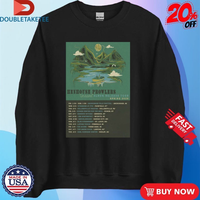 Henhouse Prowlers Spring 2026 Tour Dates Shirts