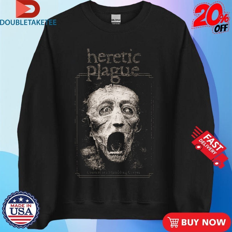 Heretic Plague Context Is A Stumbling Corpse Shirts