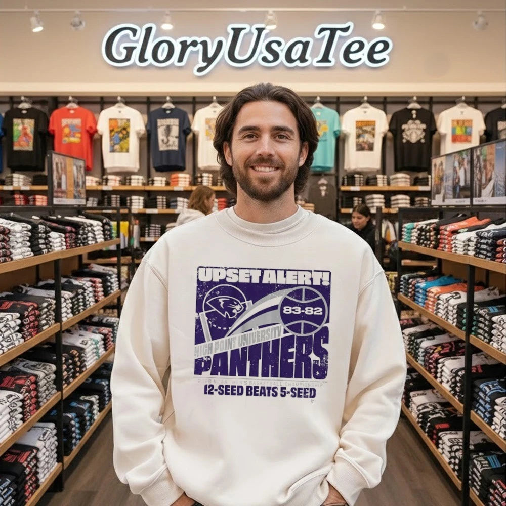 High Point Panthers March Madness Upset Alert 2026 Ncaa Men’s Basketball Championship 12-Seed Beats 5-Seed Shirt