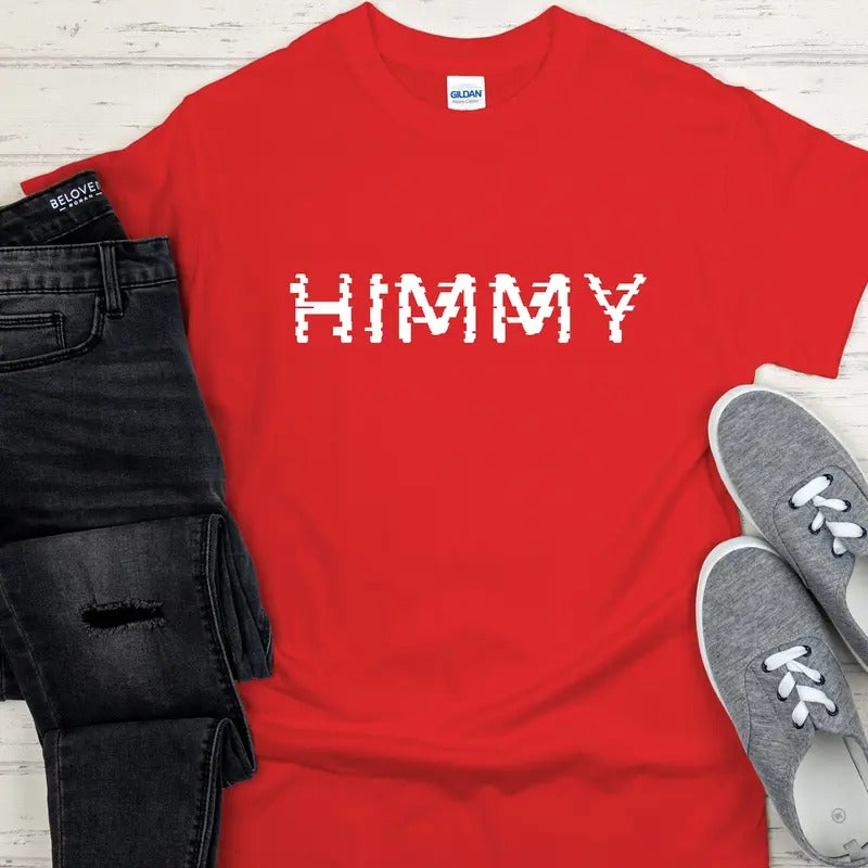 Himmy Shirt - I'm Him - Himmy Buckets Hoodie, Sweatshirt | TeeBloomCo.com