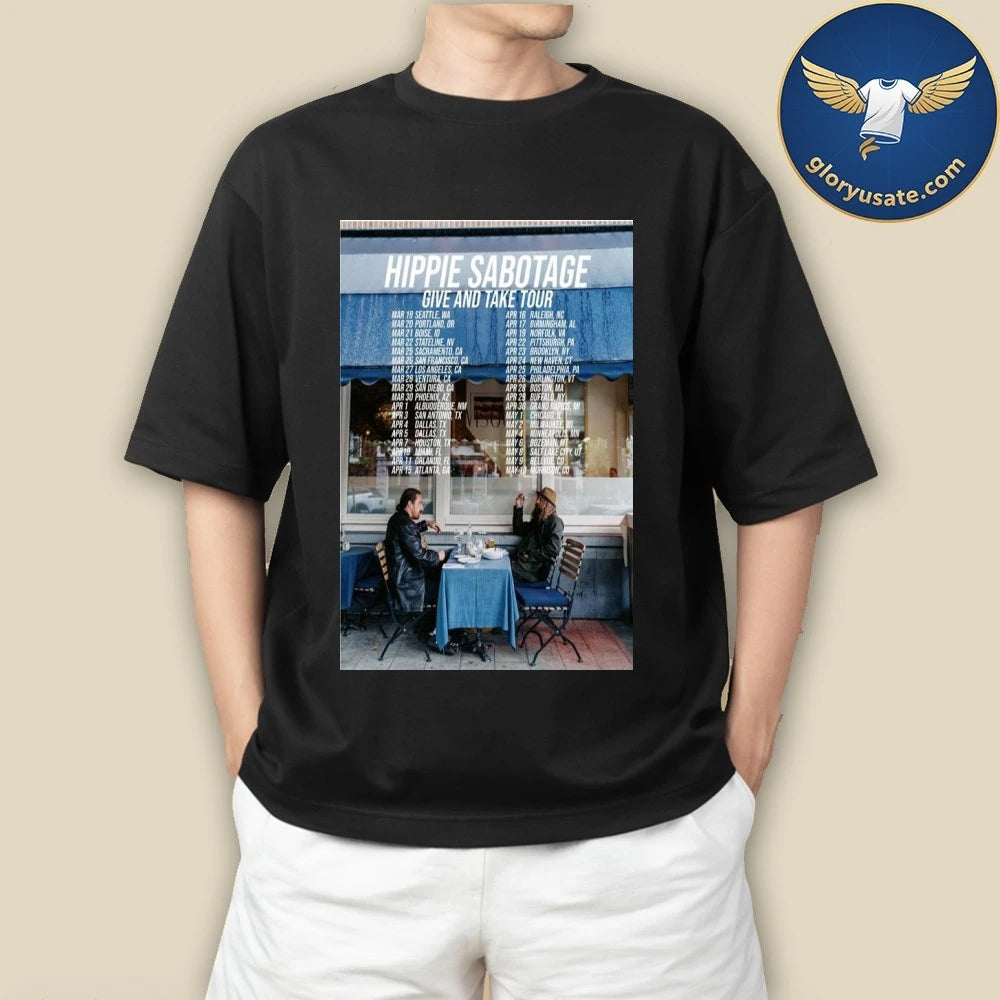 Hippie Sabotage Give And Take Tour 2026 Poster Dates Shirt