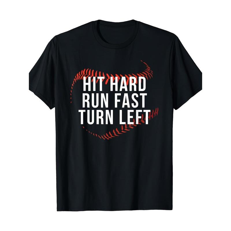 Hit Hard Run Fast Turn Left Funny Baseball Player & Fan T-Shirt - 220g made in usa Hoodie, Sweatshirt | TeeBloomCo.com