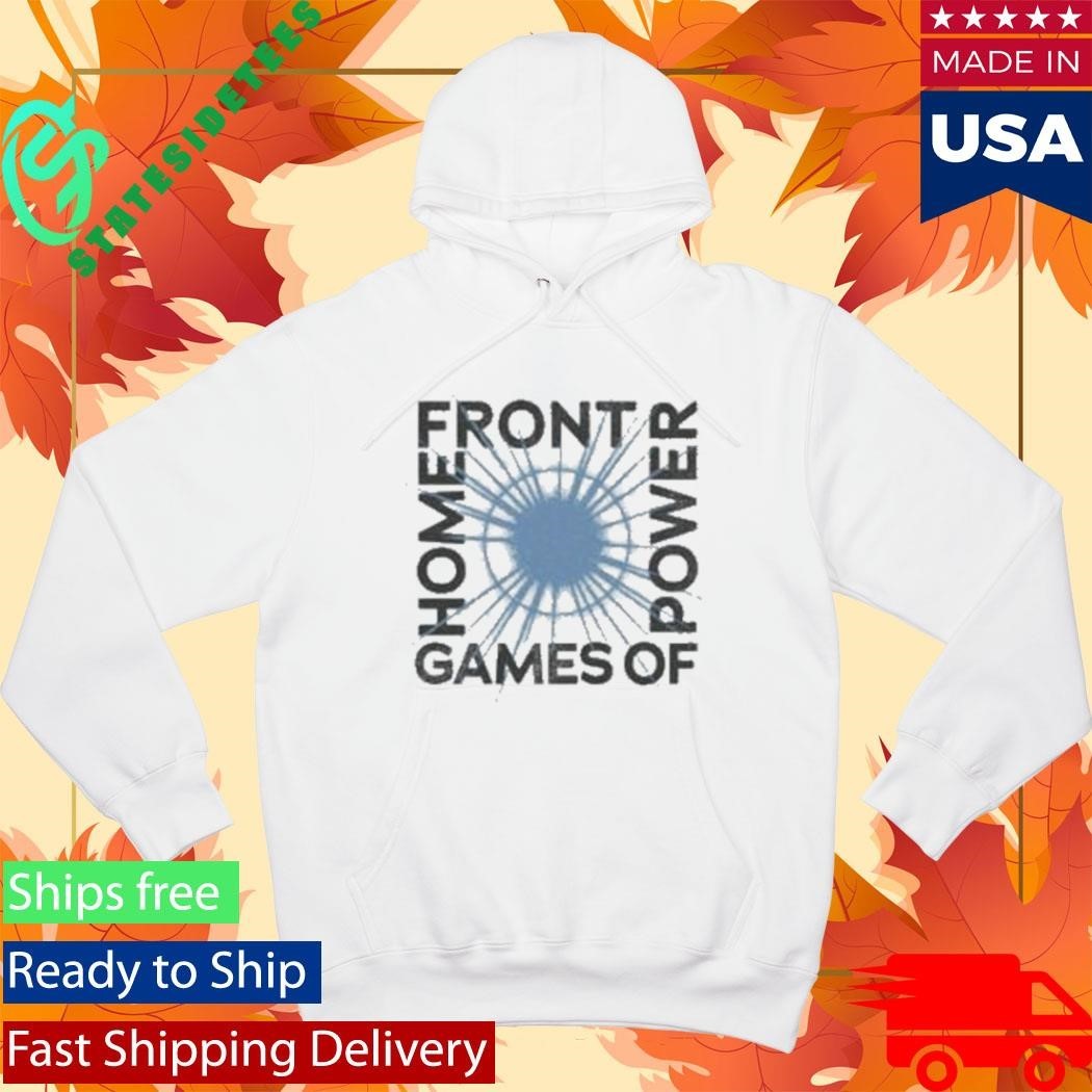 Home Front Games Of Power Shirt