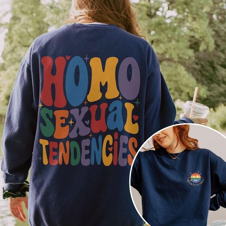Homosexual Tendencies Sweatshirt, LGBT Pride Month Crewneck, Protect Queer Youth Shirt, Funny Gay Pride Shirt, Lesbian...