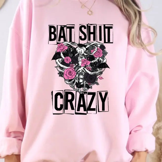 Bat Sh!t Crazy Womensware Unisex Sweatshirt/Hoodie T-Shirts | TeeBloomCo.com