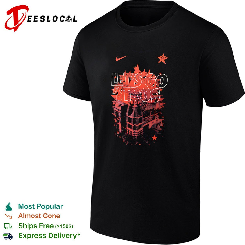 Houston Astros Let Is Go Stros Major League Baseball Team Logo shirt