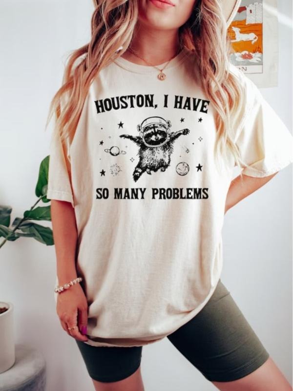 Houston I have So Many Problems Shirt, Funny Graphic Shirt, Raccoon In Space Shirt, Funny Raccoon Shirt Hoodie, Sweatshirt