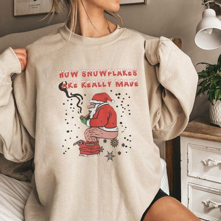 How Snowflake Are Really Made Funny Christmas Sweatshirt, Funny Snowman Santa Sweatshirt, Holiday Sweatshirt, Winter...