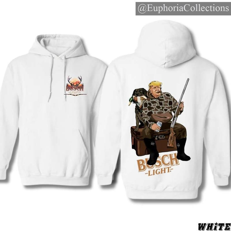 Hunter #Trump Shirt With #Busch.Light Beer Ver 2 Hoodie - Sweatshirt - T-Shirt, My Hunt Dog, Shirt For Trump Supporter...