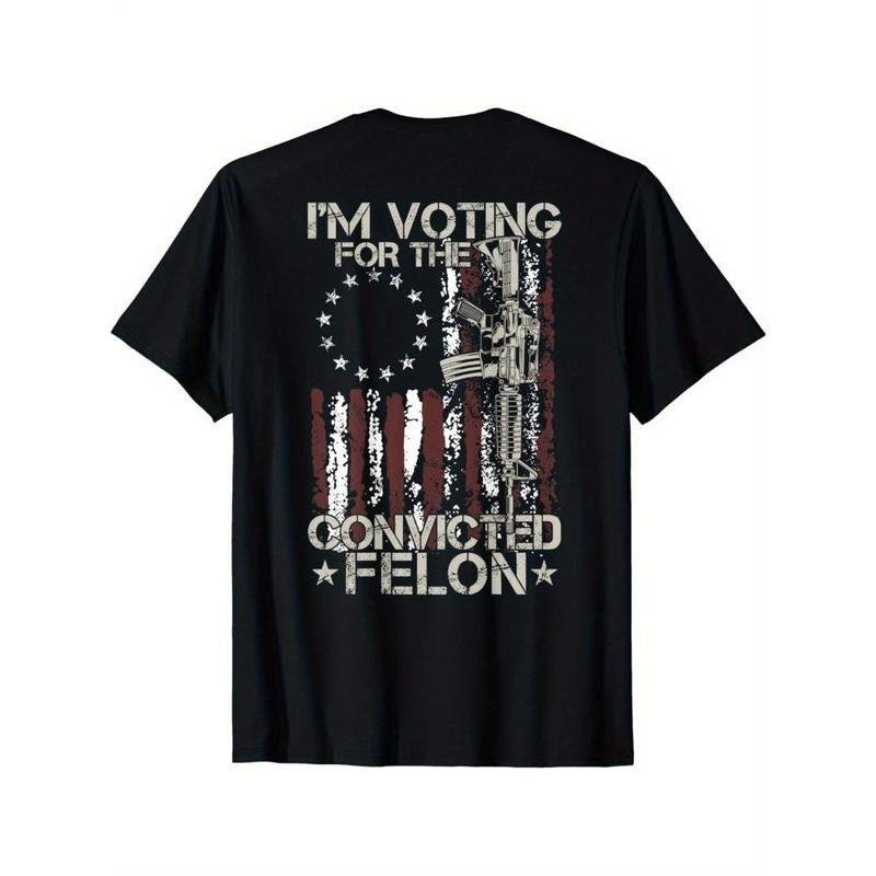 I Am Voting For The Convicted Felon 2024 American Flag On The Back T-Shirt Made in USA Hoodie, Sweatshirt | TeeBloomCo.com
