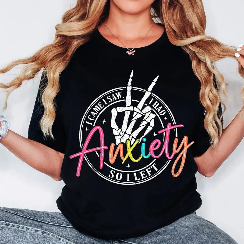 I Came I Saw I Had Anxiety Coquette Bow Shirt, Mental Health Shirt, Funny Bright Doodle, Sarcastic Skeleton Shirt, Funny...