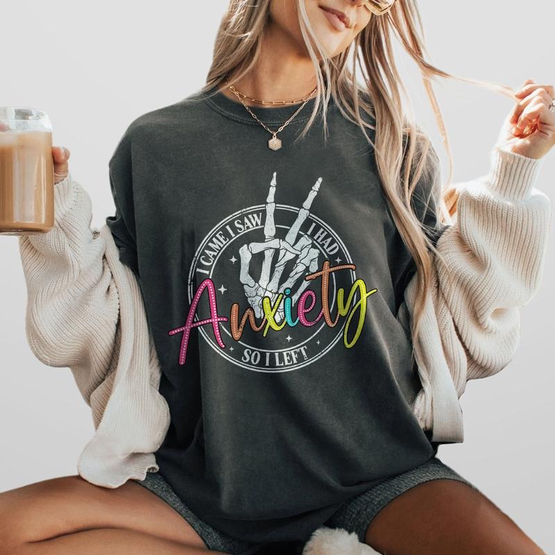 I Came I Saw I Had Anxiety So I Left Shirt, Sarcastic Skeleton Tee, Funny Anxiety Shirt, Mental Health Shirt, Funny...