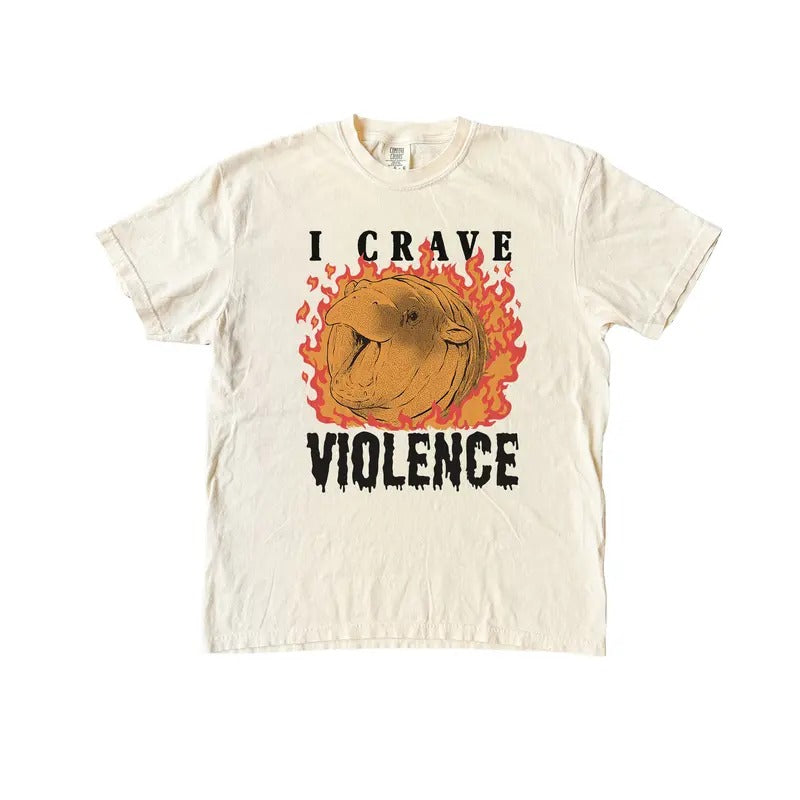 I Crave Violence Hippo T Shirt, Moo Deng Comfort Colors T-Shirt Hoodie, Sweatshirt | TeeBloomCo.com