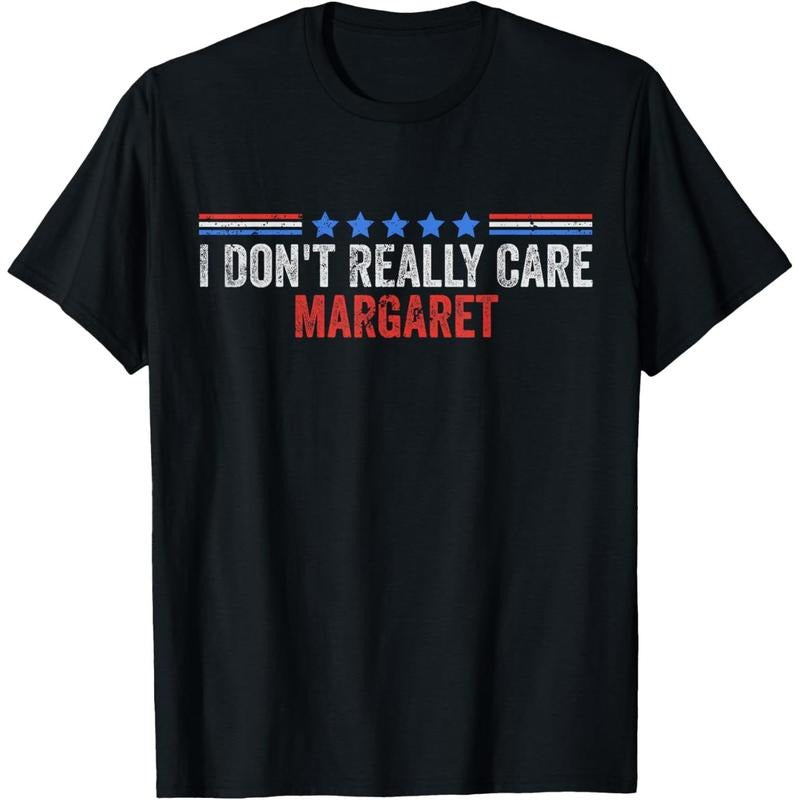 I Don't Really Care Margaret Funny Minimalist T-Shirt made in usa Hoodie, Sweatshirt | TeeBloomCo.com