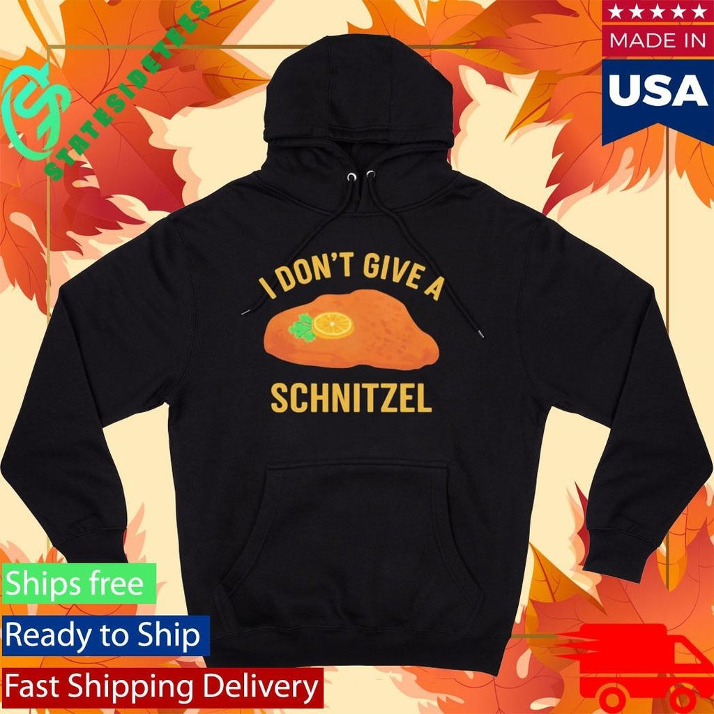 I Don’t Give Schnitzel Shirt