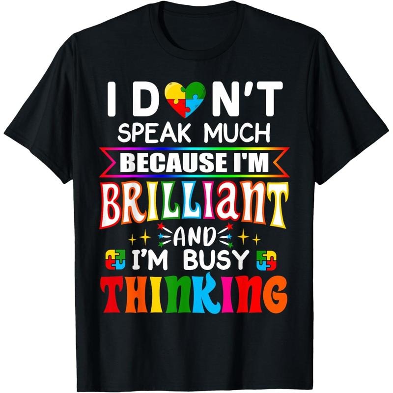 I Dont Speak Much Brilliant Autism Autistic men Gift T-Shirt Hoodie, Sweatshirt | TeeBloomCo.com