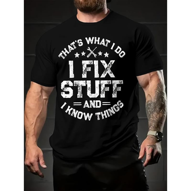 I Fix Stuff Graphic Tee - Comfortable Short Sleeve Casual T-Shirt for Men, Perfect for Summer Daily Activities,...