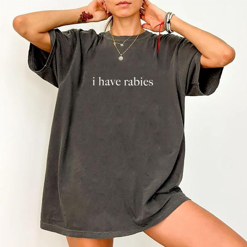 I Have Rabies Shirt, Funny Humor Shirt, Sarcasm Shirt, Unhinged Meme Shirt, Weird Dark Humor Shirt, Sarcastic Womens...