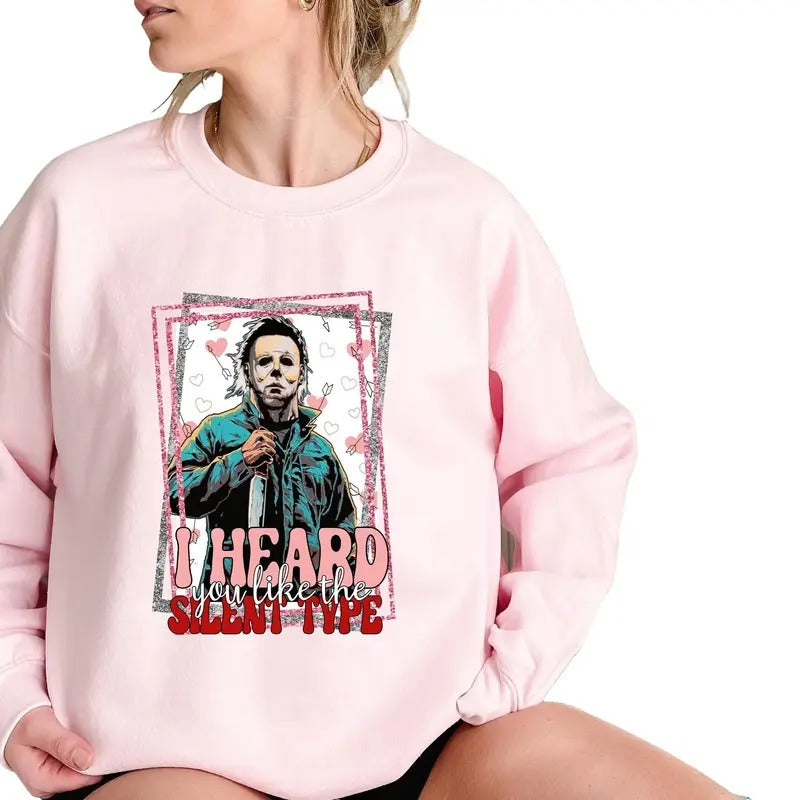 I Heard You Like The Silent Type T Shirt Sweatshirt Hoodie | TeeBloomCo.com