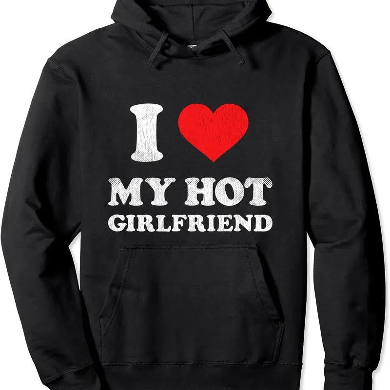 I Heart My Hot Girlfriend I Love My Hot GF Pullover Hoodie | Unisex Hooded Sweatshirt T-Shirts | TeeBloomCo.com