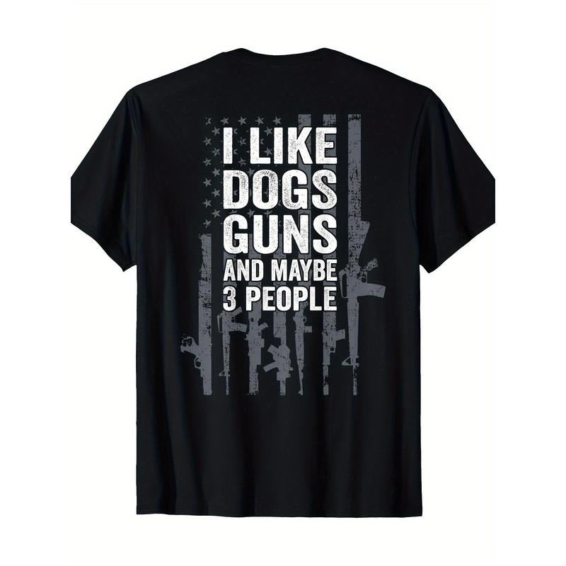 I Like Dogs Guns And Maybe 3 People - Funny Gun - ON BACK T-Shirt - 220g made in usa Hoodie, Sweatshirt | TeeBloomCo.com