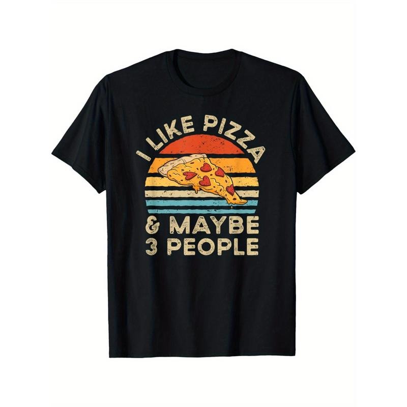 I Like Pizza And Maybe 3 People Retro Vintage T-Shirt Summer Comfortable Casual Short Sleeve T-Shirt Made in...