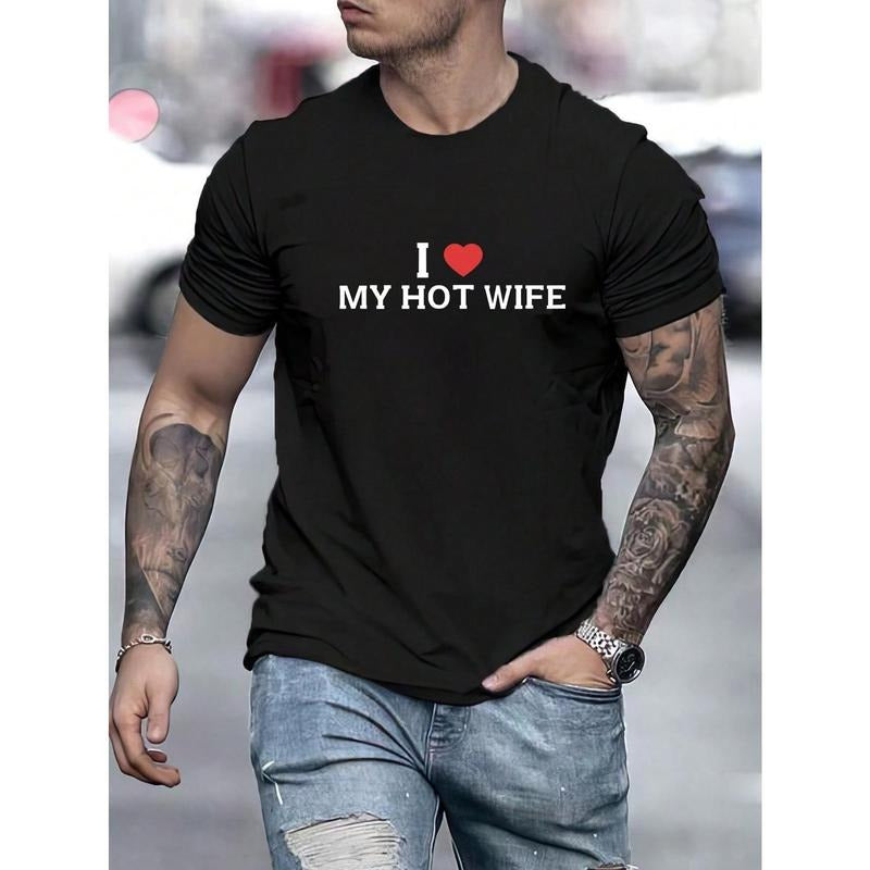 I Love  HOT WIFE Men Letter Graphic Tee Made in USA i love my gf shirt Hoodie, Sweatshirt | TeeBloomCo.com
