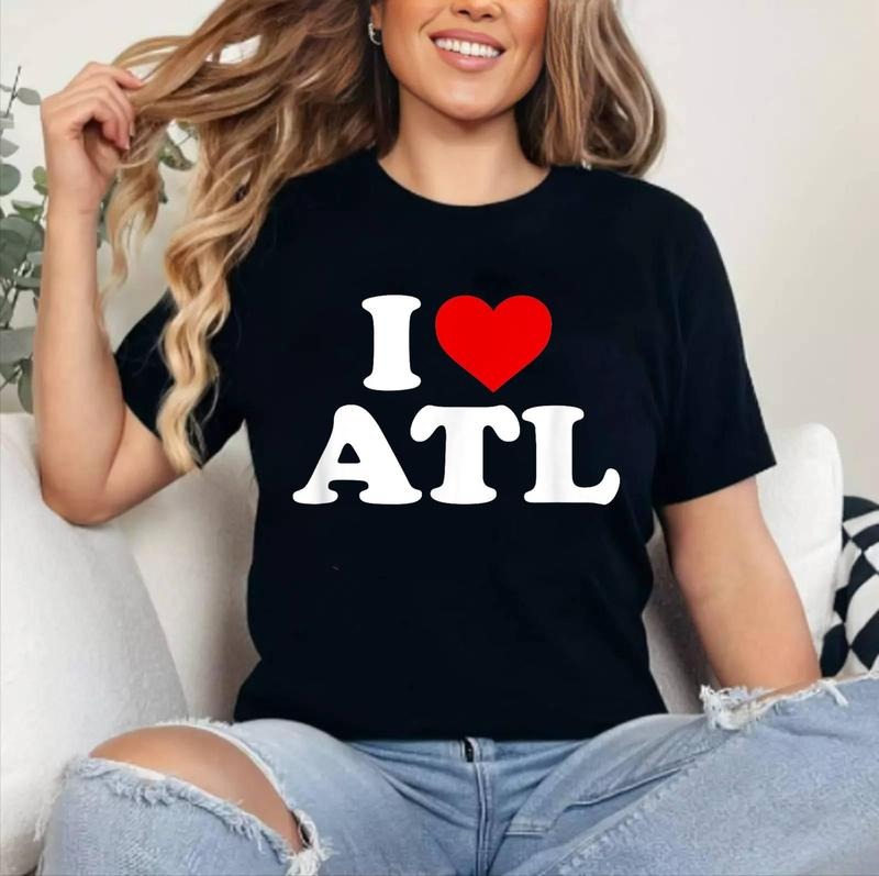 I Love Atlanta ATL - Heart T-Shirt | Cotton 100%, Crewneck, Top Womenswear Hoodie, Sweatshirt | TeeBloomCo.com