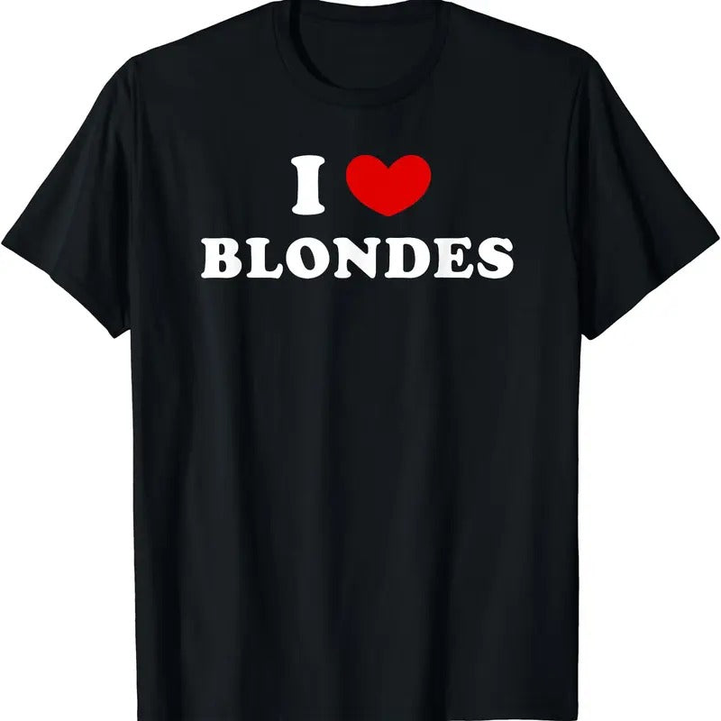 I Love Blondes, I Heart Blondes T-Shirt Hoodie, Sweatshirt | TeeBloomCo.com