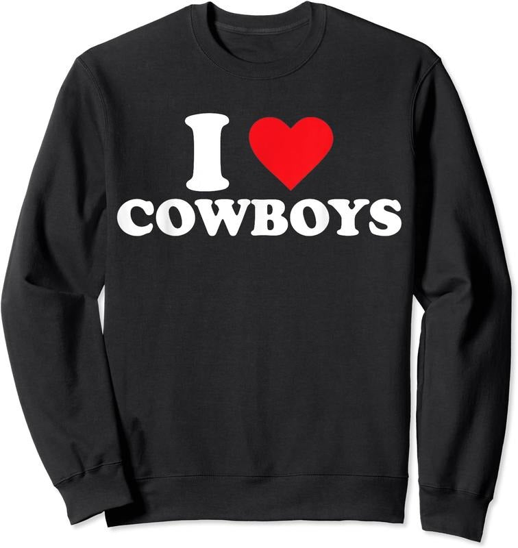 I Love Cowboys Unisex Crewneck Sweatshirt T-Shirts, Hoodie | TeeBloomCo.com