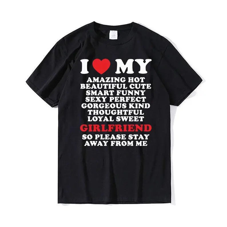 I Love My Beautiful Girlfriend So Please Stay Away From Me T-Shirt, HL100 Hoodie, Sweatshirt | TeeBloomCo.com