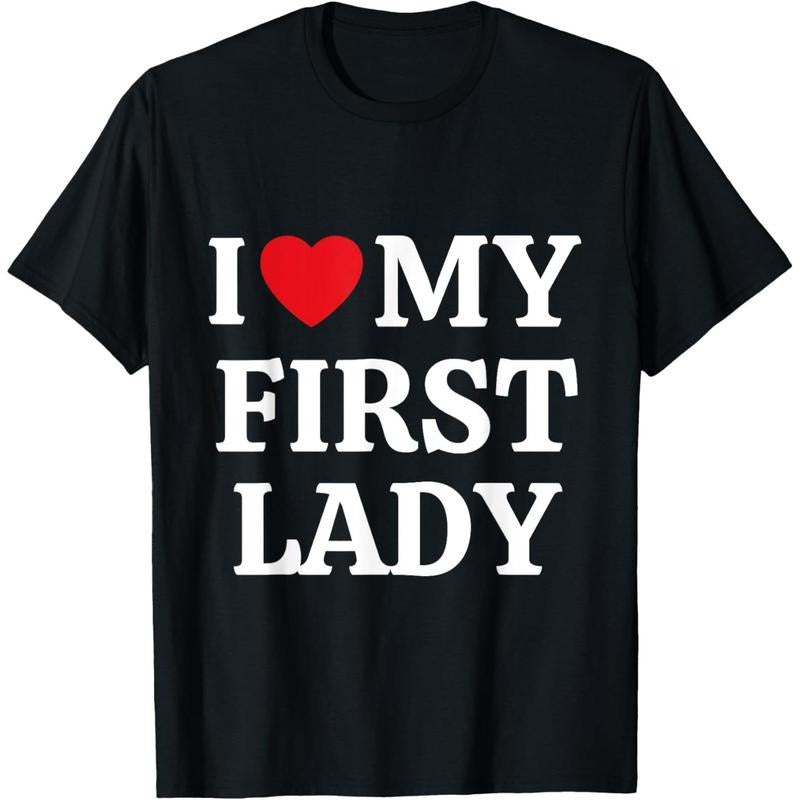 I Love My First Lady I Heart My First Lady T-Shirt made in usa Hoodie, Sweatshirt | TeeBloomCo.com