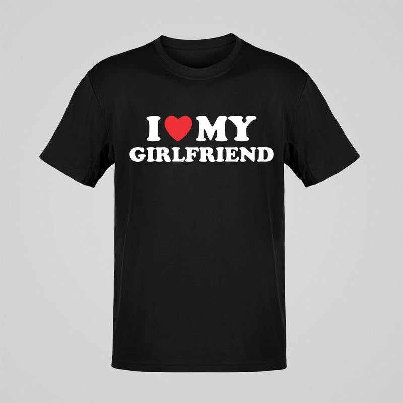 I Love My Girlfriend T-shirt, I Heart My Girlfriend Shirt  T-shirt, sweater and Hoodie Sweatshirt | TeeBloomCo.com