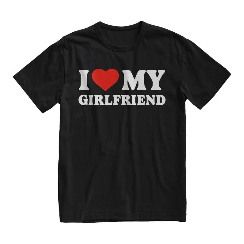 I Love My Girlfriend Tshirt, Valentines Day Shirt, Boyfriend Shirt, Fiance Gift, Couple Shirts, I Heart Tee, Classic...