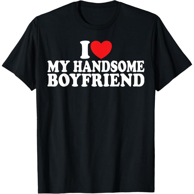 I Love My Handsome Boyfriend I Heart My Handsome Boyfriend T-Shirt made in usa Hoodie, Sweatshirt | TeeBloomCo.com