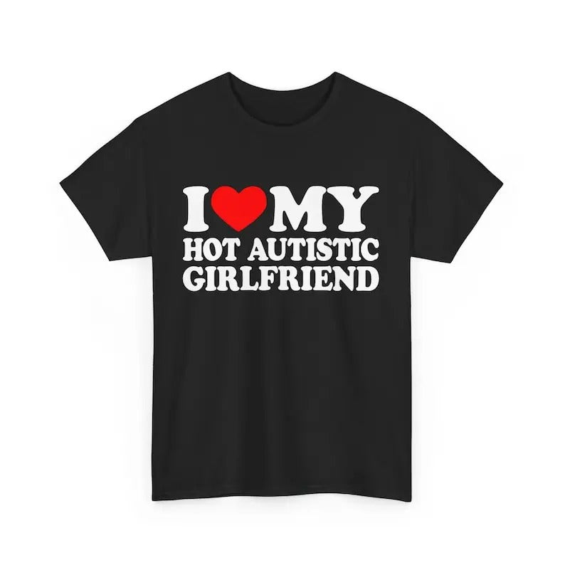 I Love My Hot Autistic Girlfriend Shirt, Valentines Day Gift For Couple, I Love My Autistic Boyfriend Shirt, Autism...