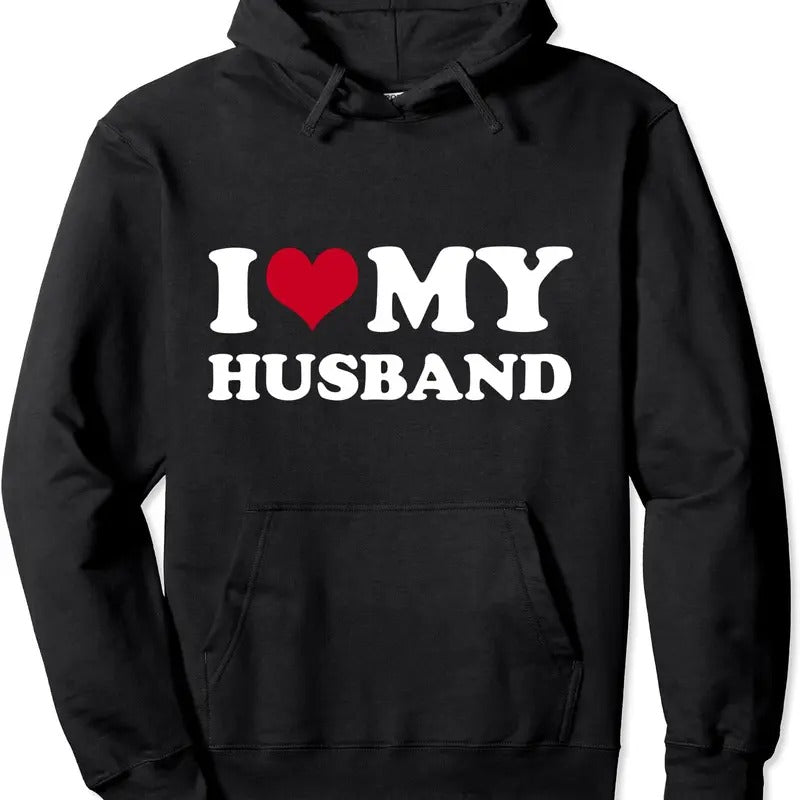 I Love My Husband Pullover Hoodie | Unisex Hooded Sweatshirt T-Shirts | TeeBloomCo.com