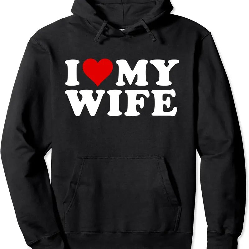 I Love My Wife Pullover Hoodie | Unisex Hooded Sweatshirt T-Shirts | TeeBloomCo.com