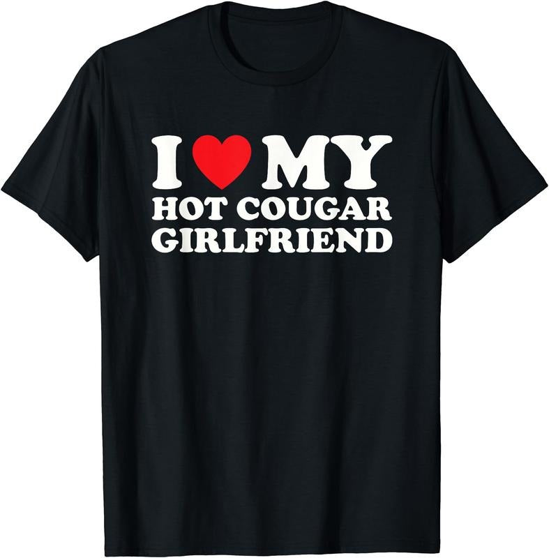 I Love My hot Girlfriend GF T-Shirt | Unisex Cotton Tee, Size S-5XL Hoodie, Sweatshirt | TeeBloomCo.com
