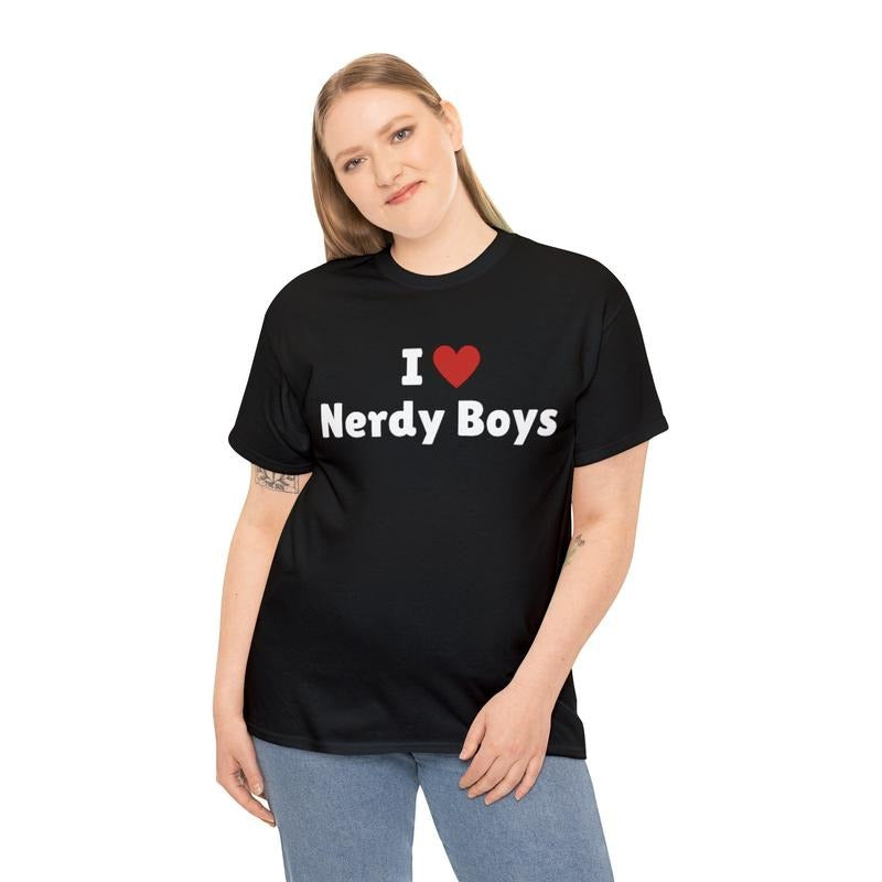 I Love Nerdy Boys Shirt, I Heart Nerdy Boys Tee Shirt, 2000's Style Tee, Unisex T-Shirt, Gifts For Soulmate Wife, Short...