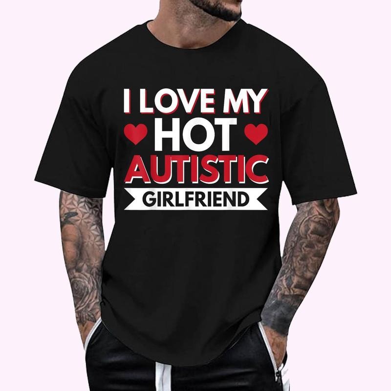 I Love (Heart) My Hot Autistic Girlfriend T-Shirt , Unisex Cotton 100%, Top Menswear Hoodie, Sweatshirt | TeeBloomCo.com
