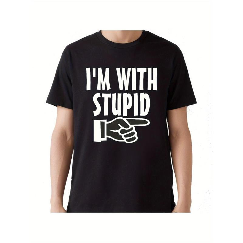 I'M WITH STUPID T- SHIRT, FUNNY NOVELTY MEN'S Tee SHIRT, MAN made in usa Hoodie, Sweatshirt | TeeBloomCo.com