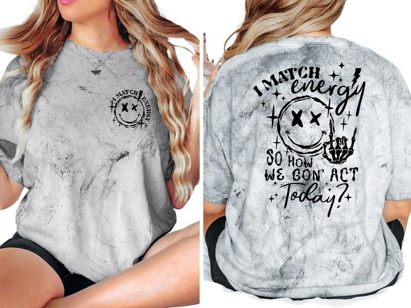 I Match Energy Women's Tops (T-Shirt, Sweatshirt, & Hoodie) | TeeBloomCo.com