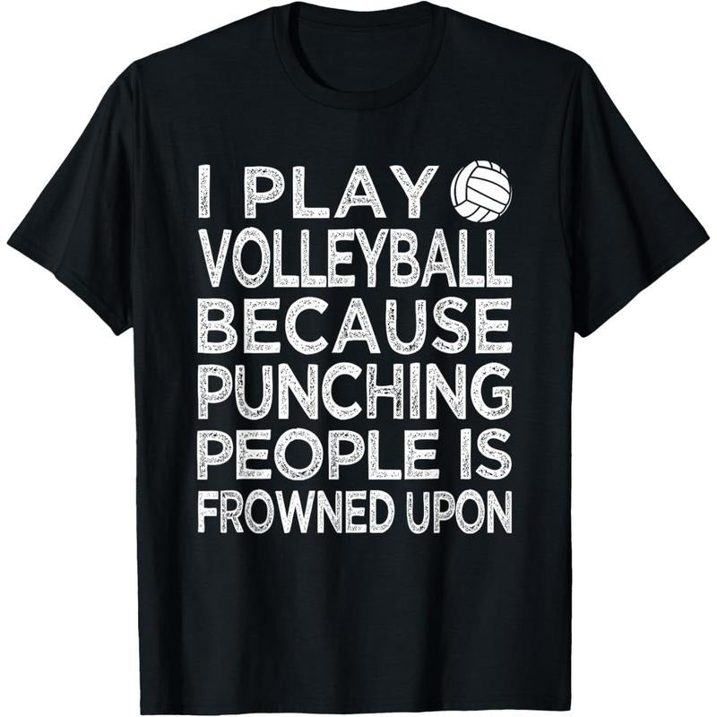 I Play Volleyball because punching people is frowned upon T-Shirt made in usa Hoodie, Sweatshirt | TeeBloomCo.com