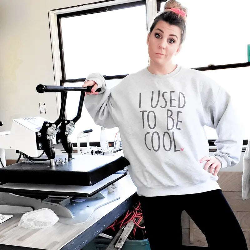 I Used To Be Cool Crewneck Sweatshirt T-Shirts, Hoodie | TeeBloomCo.com