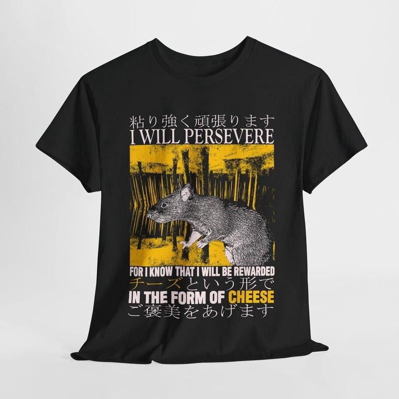I Will Persevere Vintage Japanese Rat T-Shirt Hoodie, Sweatshirt | TeeBloomCo.com
