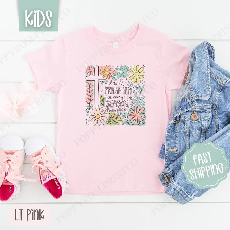 I Will Praise Him Kids Shirt - Easter Children's Tshirt - Cute Youth Tee Gildan Hoodie, Sweatshirt | TeeBloomCo.com
