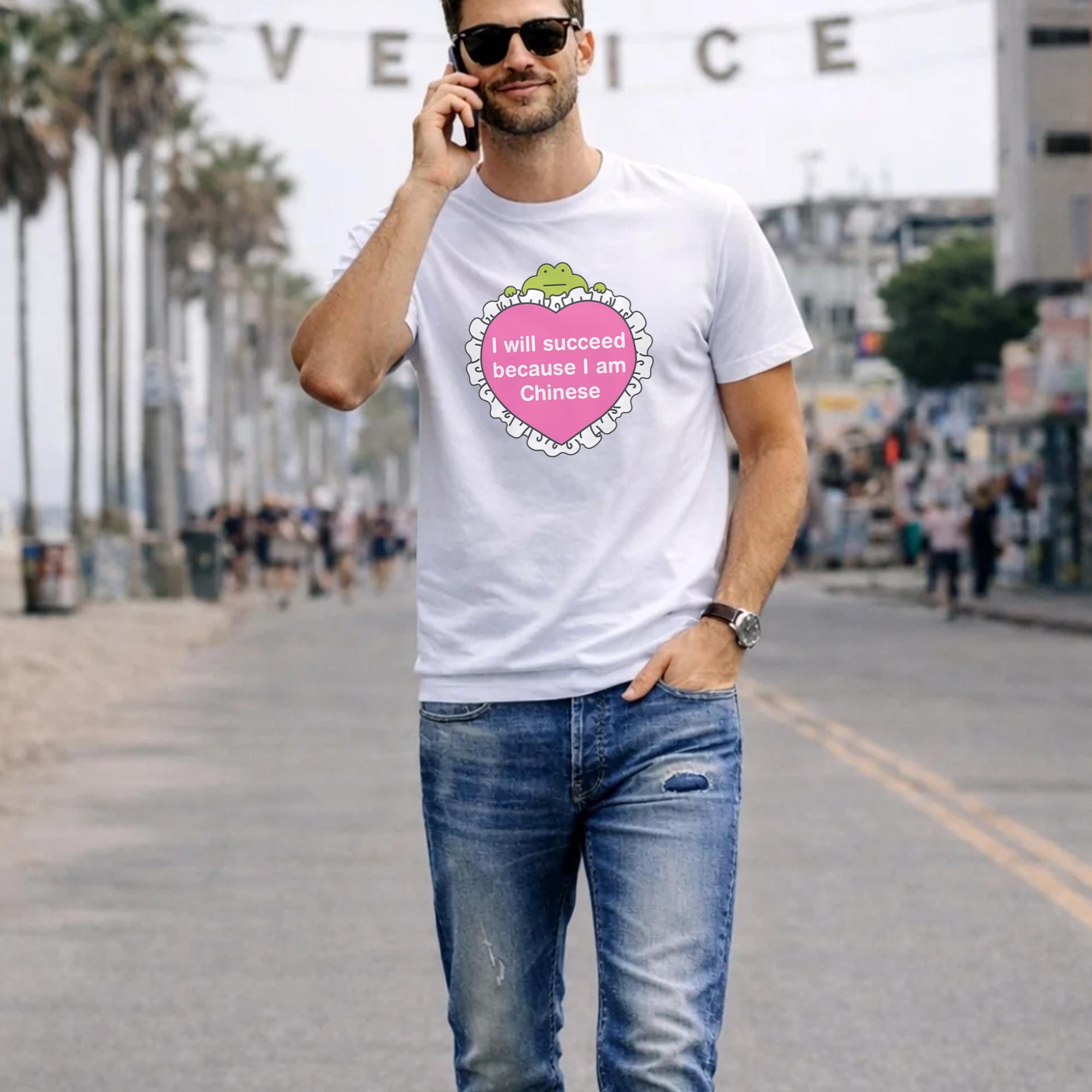 I Will Succeed Because I Am Chinese Shirt
