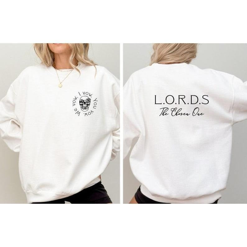 I Wow You Wow We Wow Lord The Chosen One Sweatshirt T-shirt Hoodie | TeeBloomCo.com