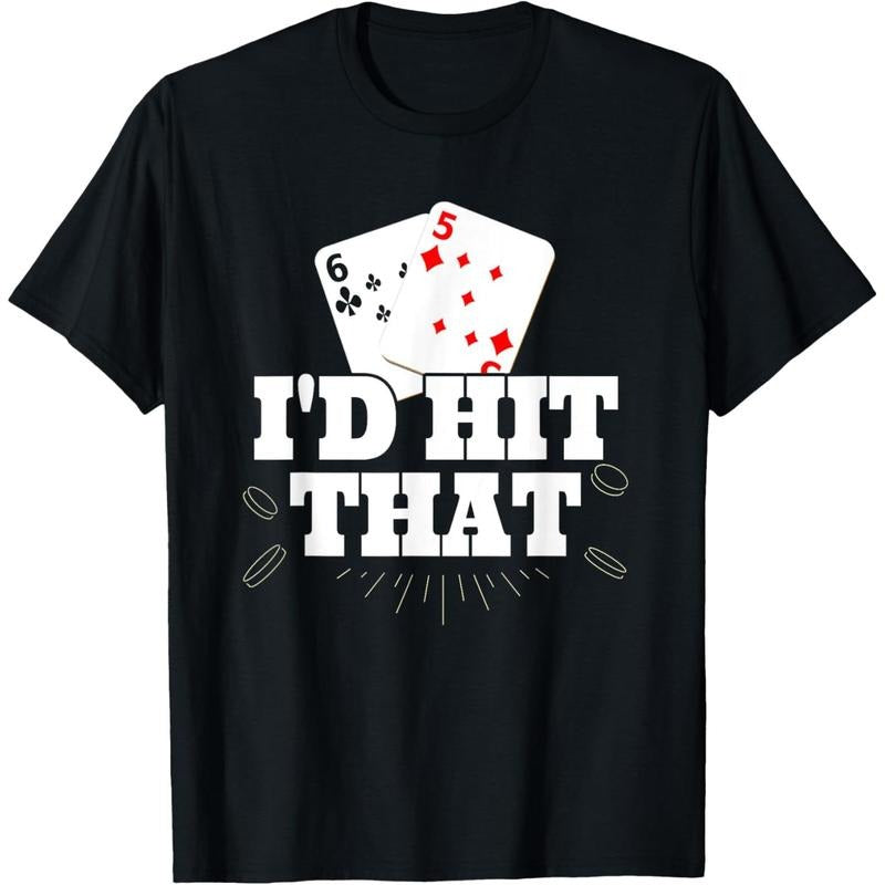 I'd Hit That Funny Gambling Lucky Blackjack Poker T-Shirt made in usa Hoodie, Sweatshirt | TeeBloomCo.com